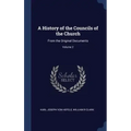 A History of the Councils of the Church: From the Original Documents; Volume 2