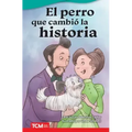 El Perro Que Cambió La Historia
