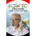 How To Organise Your Computer Files
