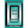Applied Hypnosis and Hyperempiria