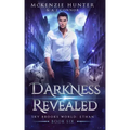 Darkness Revealed