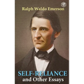 Self-Reliance & Other Essays