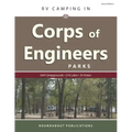 RV Camping in Corps of Engineers Parks: Guide to 644 Campgrounds at 210 Lakes in 34 States