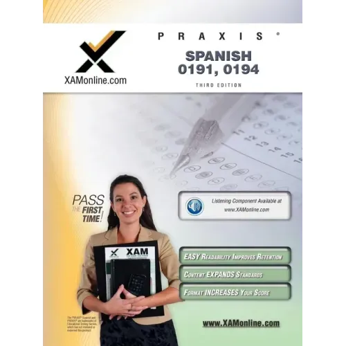 Praxis Spanish 0191, 0194 Teacher Certification Test Prep Study Guide