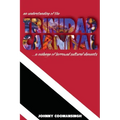 An Understanding of the Trinidad Carnival: ...A Melange of Borrowed Cultural Elements