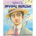 Write On, Irving Berlin!