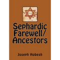 Sephardic Farewell/Ancestors