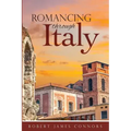 Romancing Through Italy