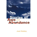 Stories of Awe and Abundance