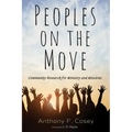 Peoples on the Move: Community Research for Ministry and Missions