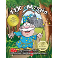 11X Magic: A Children's Picture Book That Makes Math Fun, With a Cartoon Rhyming Format to Help Kids See How Magical 11X Math Can Be