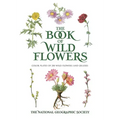 The Book of Wild Flowers: Color Plates of 250 Wild Flowers and Grasses