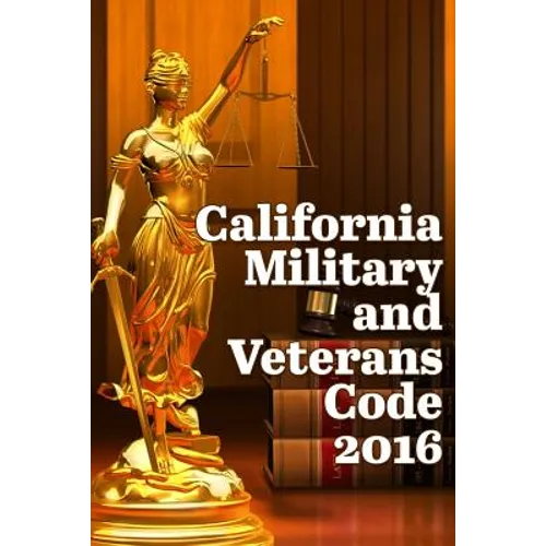 California Military and Veterans Code 2016