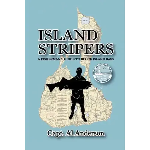 Island Stripers: A Fisherman's Guide to Block Island