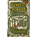 Lost in the Forest: Notes on Not Belonging from the English Countryside