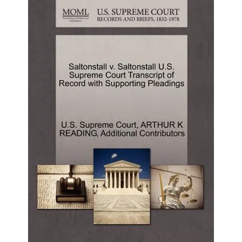 Saltonstall V. Saltonstall U.S. Supreme Court Transcript of Record with Supporting Pleadings