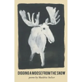 Digging A Moose from the Snow