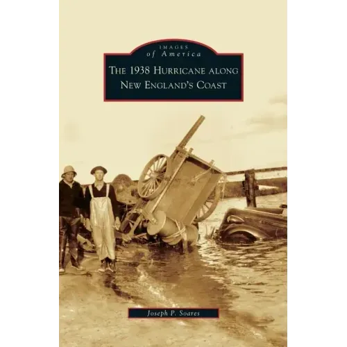 1938 Hurricane Along New England's Coast
