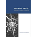 Systematic Theology: Volume 1, the Doctrine of God