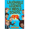 Laughable Legends of Middle School 99: Vol. 1