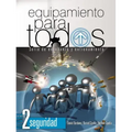 Equipamiento para todos - Nivel 2 Seguridad Softcover Equipping for Everyone - Level 2 Security