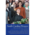 South Carolina Women: Their Lives and Times, Volume 3