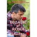 Because of Roses: Ten Stories