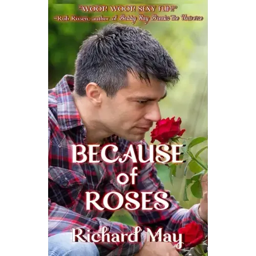 Because of Roses: Ten Stories