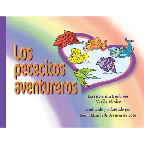 Los pececitos aventureros