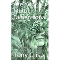 Are You Multidimensional: Travel Through Space and Time