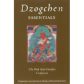 Dzogchen Essentials: The Path That Clarifies Confusion