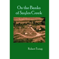 On the Banks of Sayles Creek