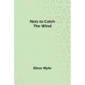 Nets to Catch the Wind