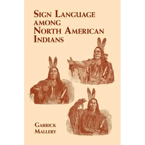 Sign Language Among North American Indians