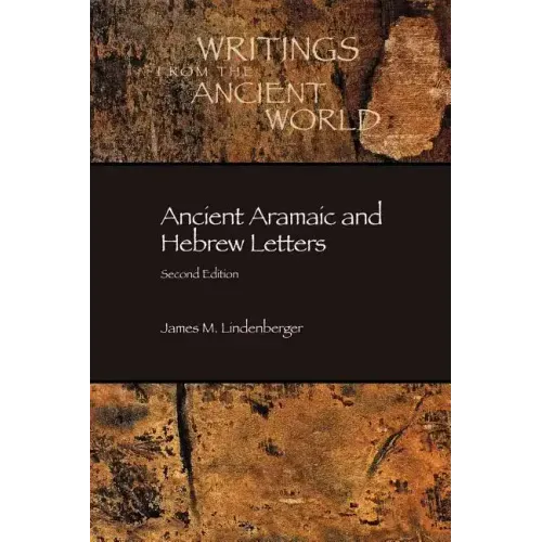Ancient Aramaic and Hebrew Letters, second edition
