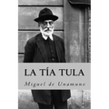 La tia tula (Spanish Edition)