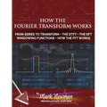 How the Fourier Transform Works