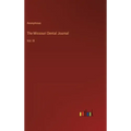 The Missouri Dental Journal: Vol. III