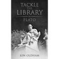 Tackle the Library - Plato: Philosophy for the Curious