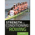 Strength and Conditioning for Rowing
