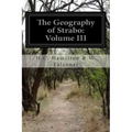 The Geography of Strabo: Volume III
