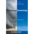 Political Demonology: On Modern Marcionism