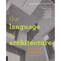 Language of Architecture: 26 Principles Every Architect Should Know