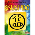 Asustado (Scared)