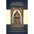 The Eros of Repentance: Four Homilies on Athonite Monasticism