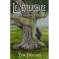 Leicestershire Folk Tales for Children