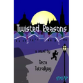 Twisted Reasons