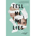 Tell Me No Lies
