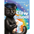 Claw School: Heartwarming story that teaches kids about the law and to follow their dreams. Easy to understand glossary to build vo