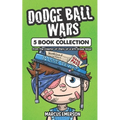 Dodge Ball Wars: 5 Book Collection: From the Creator of Diary of a 6th Grade Ninja